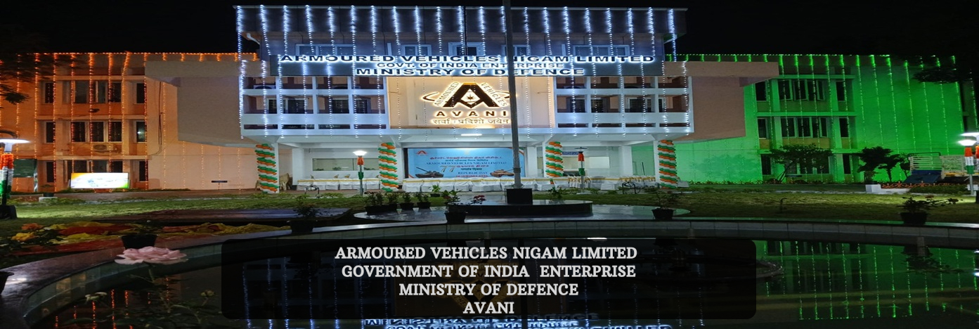 ARMOURED VEHICLES NIGAM LIMITED GOVERNMENT OF INDIA ENTERPRISE MINISTRY OF DEFENCE AVANI